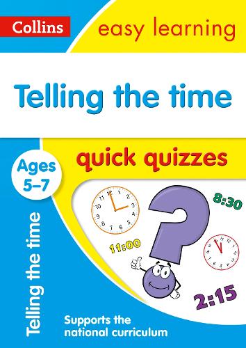 [object Object] «Telling the Time Quick Quizzes Ages 5-7: Ideal for Home Learning», автор Collins Easy Learning - фото №1