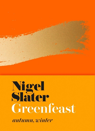 Паперова книга «Greenfeast: Autumn, Winter (Cloth-Covered, Flexible Binding)», автор Найджел Слейтер - фото №1