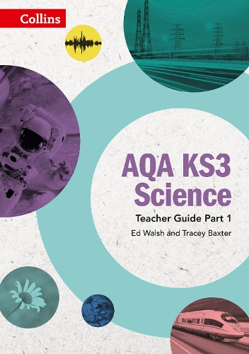 [object Object] «AQA KS3 Science Teacher Guide Part 1», авторов Эд Уолш, Трейси Бакстер - фото №1