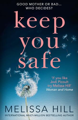 Паперова книга «Keep You Safe», автор Мелісса Хілл - фото №1