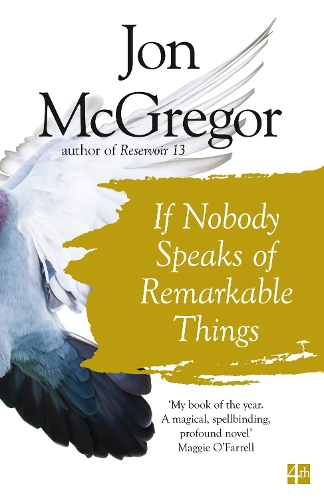 Бумажная книга «If Nobody Speaks of Remarkable Things», автор Джон МакГрегор - фото №1