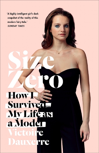 Паперова книга «SIZE ZERO: How I Survived My Life as a Model» - фото №1