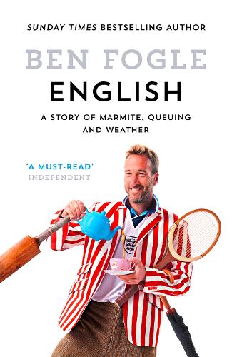 Бумажная книга «English: A Story of Marmite, Queuing and Weather», автор Бен Фогл - фото №1