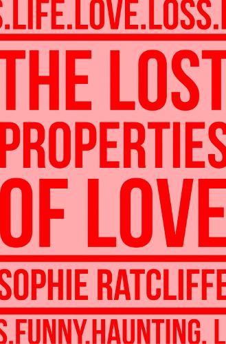 Паперова книга «The Lost Properties of Love», автор Софі Реткліфф - фото №1