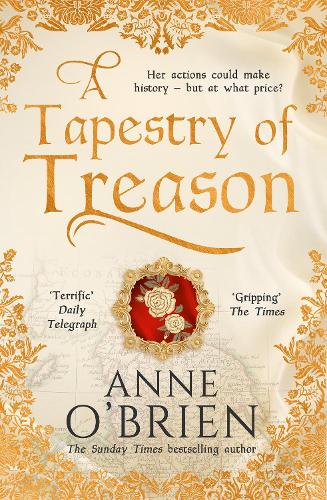 Бумажная книга «A Tapestry of Treason», автор Энн О'Брайен - фото №1