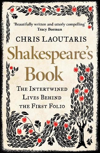 Бумажная книга «Shakespeare’s Book: The Intertwined Lives Behind the First Folio» - фото №1