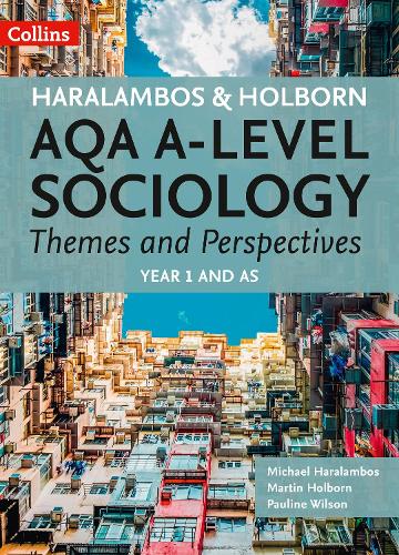 Бумажная книга «AQA A Level Sociology Themes and Perspectives: Year 1 and as», авторов Мартин Холборн, Майкл Хараламбос - фото №1