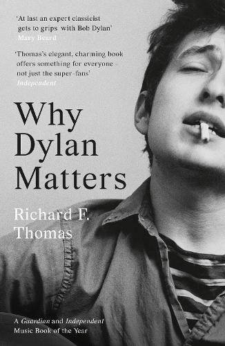 Бумажная книга «Why Dylan Matters», автор Ричард Ф. Томас - фото №1