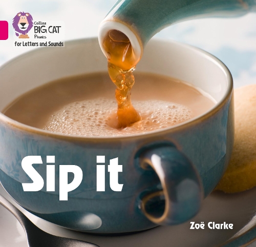 Паперова книга «Sip it: Band 01a/Pink a», автор Зої Кларк - фото №1