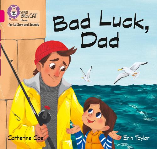 Паперова книга «Bad Luck, Dad: Band 01b/Pink B», автор Кетрін Коу - фото №1