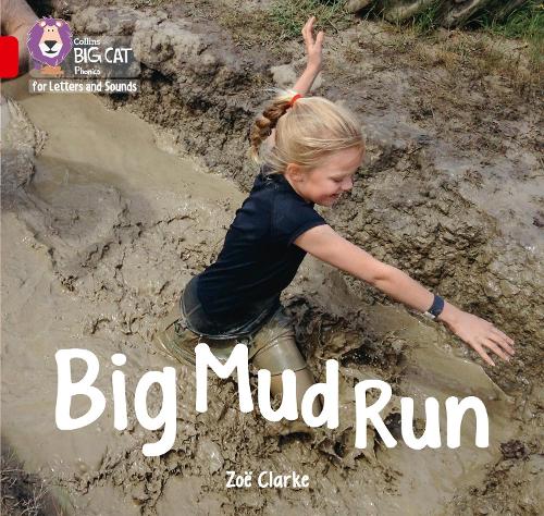 Паперова книга «Big Mud Run: Band 02a/Red a», автор Зої Кларк - фото №1
