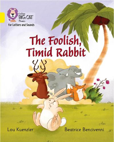 Бумажная книга «The Foolish, Timid Rabbit: Band 03/Yellow», автор Лу Куенцлер - фото №1