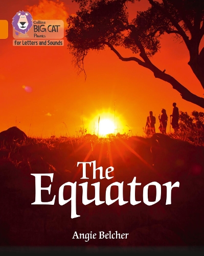 Бумажная книга «The Equator: Band 06/Orange», автор Энджи Белчер - фото №1