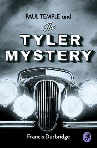 Бумажная книга «A Paul Temple Mystery — PAUL TEMPLE AND THE TYLER MYSTERY» - фото №1