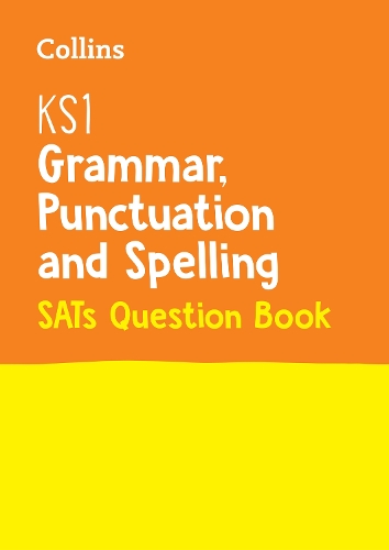 [object Object] «KS1 Grammar, Punctuation and Spelling Practice Book: Ideal for Use at Home», автор Collins Books - фото №1