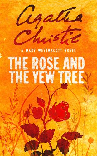 Паперова книга «The Rose and the Yew Tree», автор Агата Крісті - фото №1