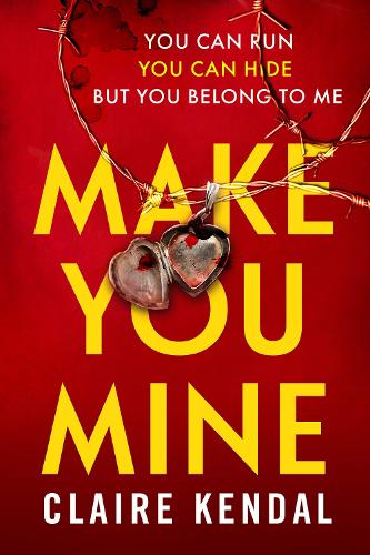 Бумажная книга «Make You Mine», автор Клэр Кендал - фото №1