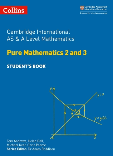 [object Object] «Cambridge International AS & A Level Mathematics Pure Mathematics 2 and 3 Student’s Book», автор Крис Пирс - фото №1