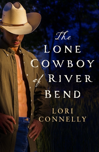 Бумажная книга «The Lone Cowboy of River Bend», автор Лори Коннелли - фото №1