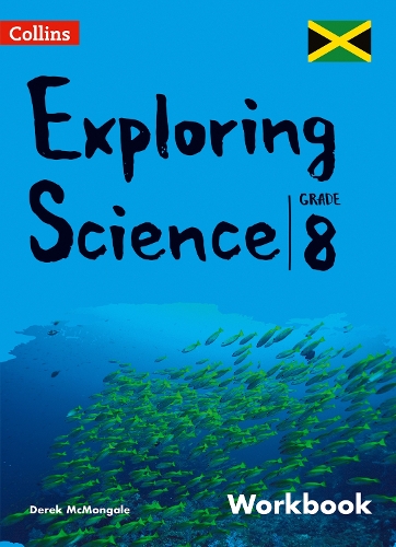 Паперова книга «Collins Exploring Science - Workbook: Grade 8 for Jamaica», автор Дерек МакМонагл - фото №1