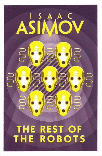 Бумажная книга «The Rest of the Robots», автор Айзек Азимов - фото №1