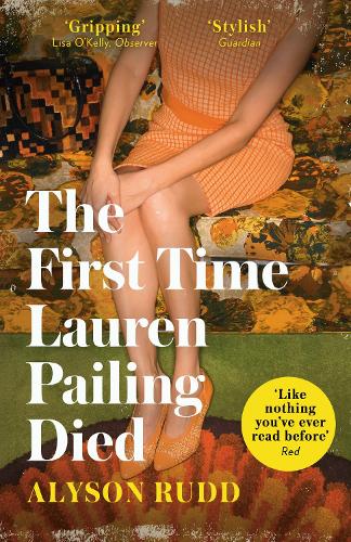 Паперова книга «The First Time Lauren Pailing Died», автор Елісон Радд - фото №1