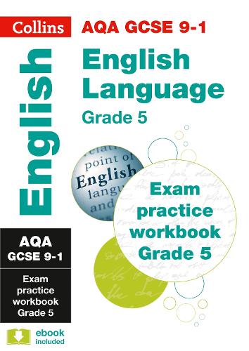 [object Object] «AQA GCSE 9-1 English Language Exam Practice Workbook (Grade 5): Ideal for the 2024 and 2025 Exams», автор Collins GCSE - фото №1