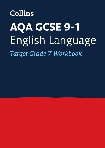 [object Object] «AQA GCSE 9-1 English Language Exam Practice Workbook (Grade 7): Ideal for the 2024 and 2025 Exams», автор Collins GCSE - фото №1