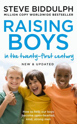 Паперова книга «Raising Boys in the 21st Century: Completely Updated and Revised», автор Стів Біддульф - фото №1