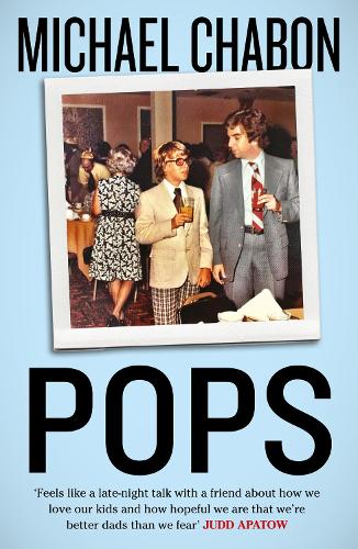 Паперова книга «Pops: Fatherhood in Pieces», автор Майкл Шебон - фото №1