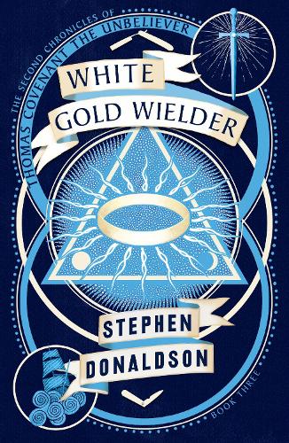 Бумажная книга «White Gold Wielder», автор Стивен Дональдсон - фото №1
