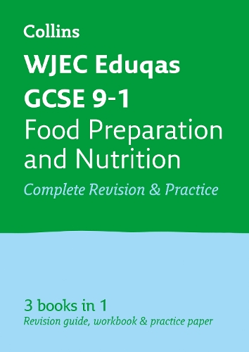 [object Object] «WJEC Eduqas GCSE 9-1 Food Preparation and Nutrition All-in-One Complete Revision and Practice: Ideal for the 2024 and 2025 Exams», автор Collins GCSE - фото №1