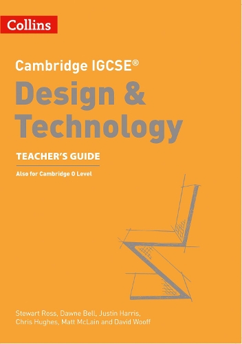 Бумажная книга «Cambridge IGCSE™ Design & Technology Teacher’s Guide», авторов Крис Хьюз, Дэвид Вуфф, Доун Белл, Джастин Харрис, Мэтт Маклейн, Стюарт Росс - фото №1