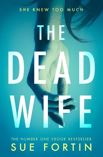 Бумажная книга «The Dead Wife», автор Сью Фортин - фото №1