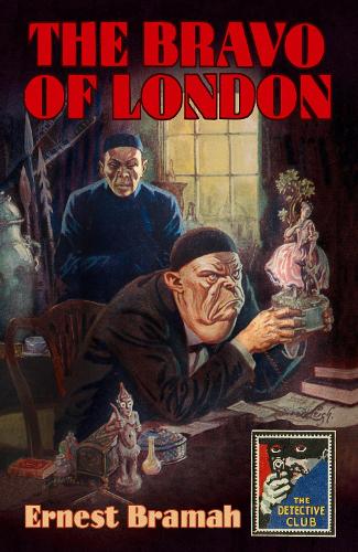 Бумажная книга «The Bravo of London: And ‘the Bunch of Violets’», автор Эрнест Брамаг - фото №1