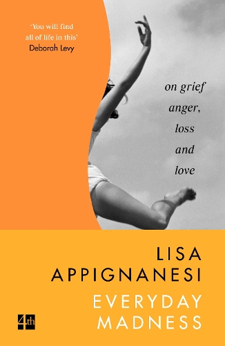 Бумажная книга «Everyday Madness: On Grief, Anger, Loss and Love», автор Лиза Аппиньянези - фото №1