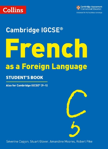 Бумажная книга «Cambridge IGCSE™ French Student's Book», авторов Амандин Мурс, Роберт Пайк, Северин Капжон - фото №1