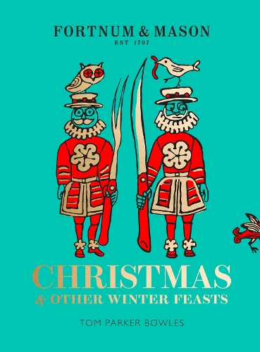 Паперова книга «Fortnum & Mason: Christmas & Other Winter Feasts», автор Том Паркер Боулз - фото №1