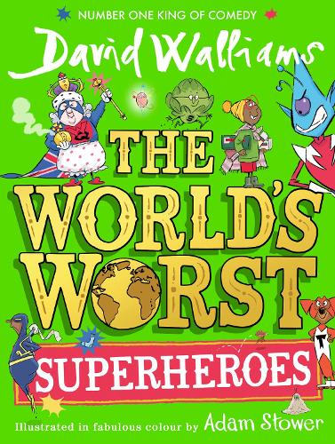 Бумажная книга «The World’s Worst Superheroes», автор Дэвид Уольямс - фото №1