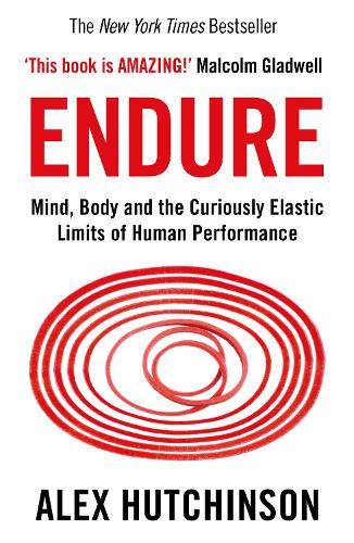 Паперова книга «Endure: Mind, Body and the Curiously Elastic Limits of Human Performance», автор Алекс Гатчінсон - фото №1