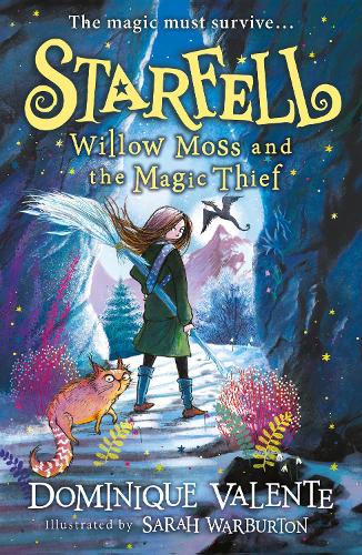 Бумажная книга «Starfell: Willow Moss and the Magic Thief», автор Доминик Валенте - фото №1