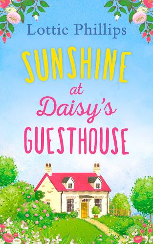 Бумажная книга «Sunshine at Daisy’s Guesthouse», автор Лотти Филлипс - фото №1
