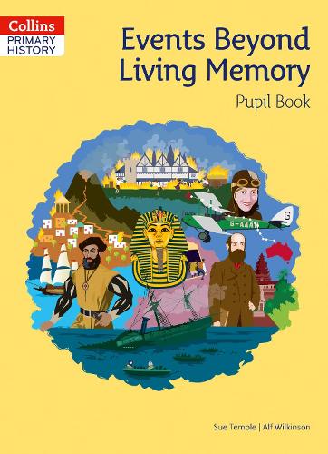Паперова книга «Events Beyond Living Memory Pupil Book», автор Альф Вілкінсон - фото №1