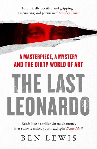Бумажная книга «The Last Leonardo: A Masterpiece, a Mystery and the Dirty World of Art», автор Бен Льюис - фото №1