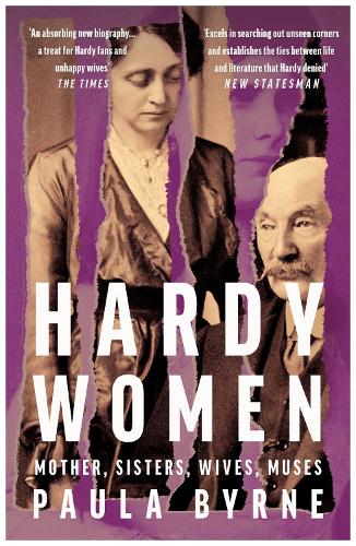 Бумажная книга «Hardy Women: Mother, Sisters, Wives, Muses», автор Пола Бирн - фото №1