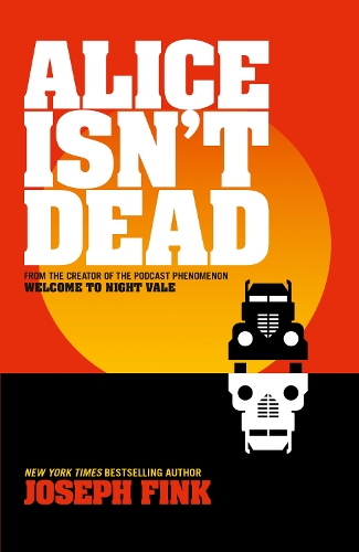 Бумажная книга «Alice Isn’t Dead», автор Джозеф Финк - фото №1