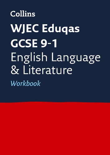 [object Object] «WJEC Eduqas GCSE 9-1 English Language and Literature Workbook: Ideal for the 2024 and 2025 Exams», автор Collins GCSE - фото №1