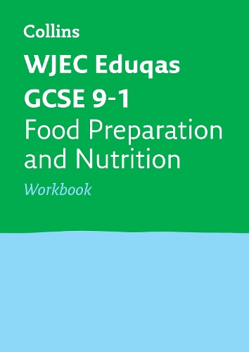 [object Object] «WJEC Eduqas GCSE 9-1 Food Preparation and Nutrition Workbook: Ideal for the 2024 and 2025 Exams», автор Collins GCSE - фото №1