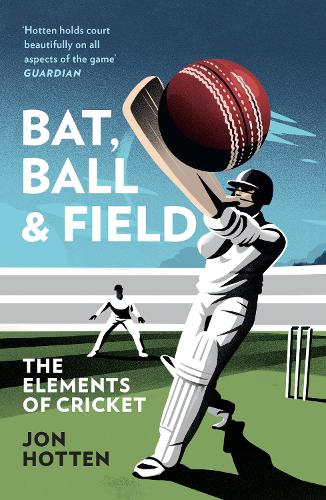 Паперова книга «Bat, Ball and Field: The Elements of Cricket», автор Джон Готтен - фото №1