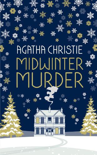 Бумажная книга «MIDWINTER MURDER: Fireside Mysteries from the Queen of Crime», автор Агата Кристи - фото №1